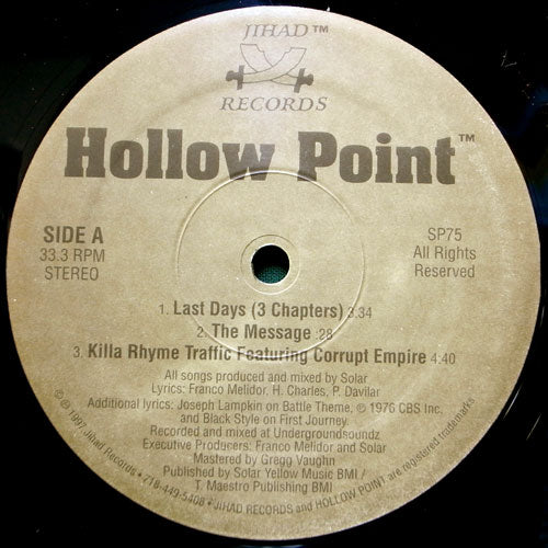 HOLLOW POINT / LAST DAYS (3 CHAPTERS)/THE MESSAGE/KILLA RHYME TRAFFIC/FIRST JOURNEY/BATTLE THEME