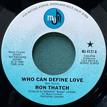 画像をギャラリービューアに読み込む, RON THATCH / WHO CAN DEFINE LOVE/A JEALOUS MAN