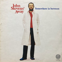画像をギャラリービューアに読み込む, JOHN STEVENS' AWAY / SOMEWHERE IN BETWEEN