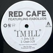 画像をギャラリービューアに読み込む, RED CAFE featuring FABOLOUS / I'M ILL