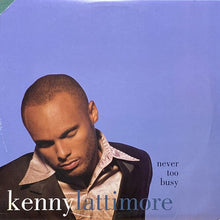 画像をギャラリービューアに読み込む, KENNY LATTIMORE / NEVER TOO BUSY