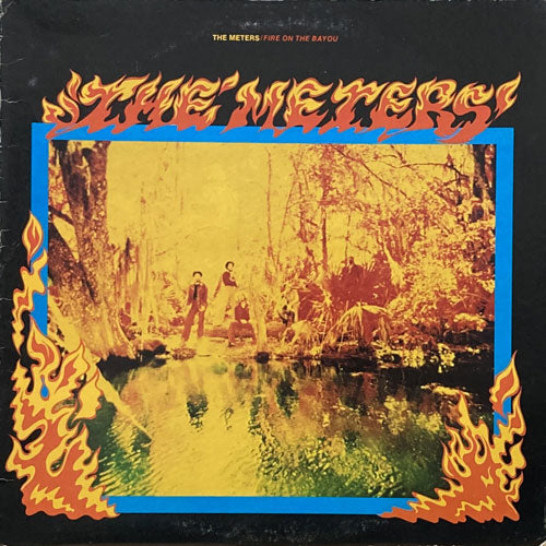 Meters / Fire On The Bayou　レコード METERS / FIRE ON THE BAYOU – VINYL CHAMBER