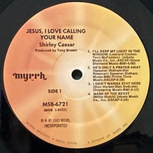 画像をギャラリービューアに読み込む, SHIRLEY CAESAR / JESUS, I LOVE CALLING YOUR NAME