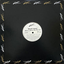 画像をギャラリービューアに読み込む, DONELL JONES / WHERE I WANNA BE/THIS LUV