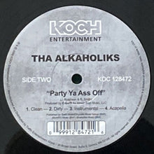 画像をギャラリービューアに読み込む, THA ALKAHOLIKS / THE FLUTE SONG (LALALA)/PARTY YA ASS OFF