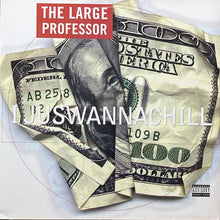 画像をギャラリービューアに読み込む, LARGE PROFESSOR / I JUSWANNACHILL/HARD!/THE MAD SCIENTIST (REMIX)