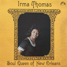 画像をギャラリービューアに読み込む, IRMA THOMAS / SOUL QUEEN OF NEW ORLEANS