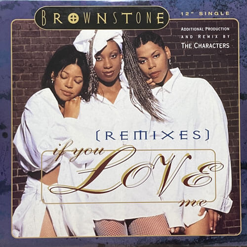 BROWNSTONE / IF YOU LOVE ME – VINYL CHAMBER