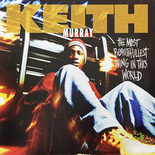 画像をギャラリービューアに読み込む, KEITH MURRAY / THE MOST BEAUTIFULLEST THING IN THIS WORLD/HERB IS PUMPIN'