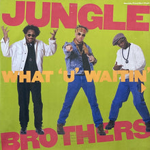 画像をギャラリービューアに読み込む, JUNGLE BROTHERS / WHAT U WAITIN' 4 ?/J. BEEZ COMIN' THROUGH