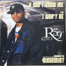 画像をギャラリービューアに読み込む, ROYCE DA 5'9 / U DON'T KNOW ME/I WON'T BE