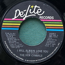 画像をギャラリービューアに読み込む, NEW CYMBALS / I WILL ALWAYS LOVE YOU/PLEASE BABY PLEASE