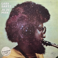 画像をギャラリービューアに読み込む, GARY BARTZ / JU JU MAN
