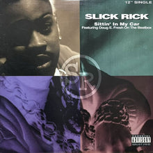 画像をギャラリービューアに読み込む, SLICK RICK / SITTIN' IN MY CAR/CUZ IT'S WRONG