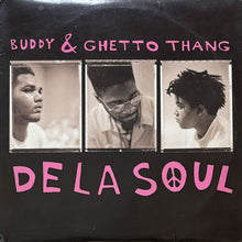 画像をギャラリービューアに読み込む, DE LA SOUL / BUDDY/GHETTO THANG