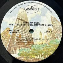 画像をギャラリービューアに読み込む, WILLIAM BELL / IT'S TIME YOU TOOK ANOTHER LISTEN