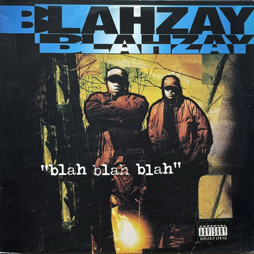 洋楽 Blahzay blahzay blah blah blah BLAHZAY BLAHZAY / BLAH BLAH BLAH – VINYL CHAMBER