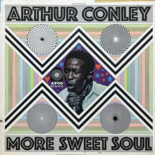 画像をギャラリービューアに読み込む, ARTHUR CONLEY / MORE SWEET SOUL