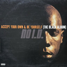画像をギャラリービューアに読み込む, NO I.D. / ACCEPT YOUR OWN & BE YOURSELF (THE BLACK ALBUM)