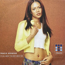 画像をギャラリービューアに読み込む, TRACIE SPENCER / IT'S ALL ABOUT YOU (NOT ABOUT ME)