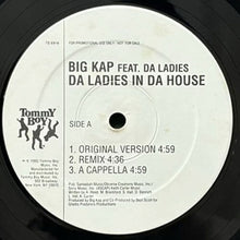 画像をギャラリービューアに読み込む, BIG KAP featuring DA LADIES / DA LADIES IN DA HOUSE/BIG KAP IS ILLIN'