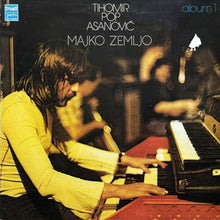 画像をギャラリービューアに読み込む, TIHOMIR POP ASANOVIC / MAJKO ZEMLJO