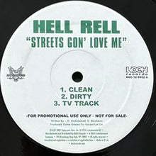画像をギャラリービューアに読み込む, HELL RELL / STREETS GON' LOVE ME/I AIN'T PLAYIN WIT 'EM