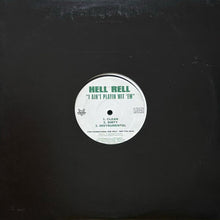 画像をギャラリービューアに読み込む, HELL RELL / STREETS GON' LOVE ME/I AIN'T PLAYIN WIT 'EM