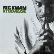 画像をギャラリービューアに読み込む, BIG KWAM / VERBALISE/CAPACITY BLOWN