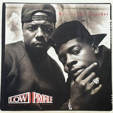 画像をギャラリービューアに読み込む, LOW PROFILE / WE'RE IN THIS TOGETHER