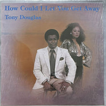 画像をギャラリービューアに読み込む, TONY DOUGLAS / HOW COULD I LET YOU GET AWAY