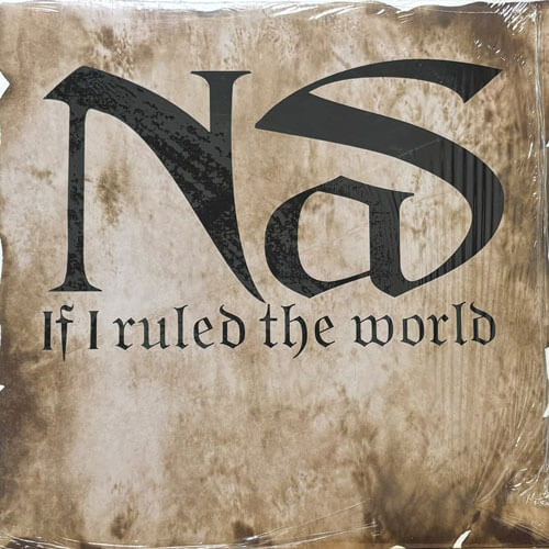 NAS / IF I RULED THE WORLD