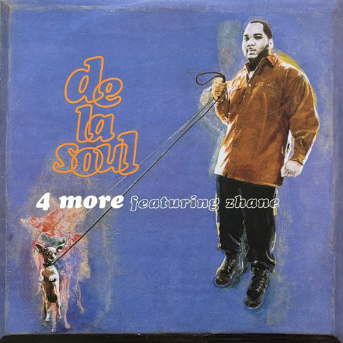 DE LA SOUL MORE SUPA SWEET ZHANE リミックス DE LA SOUL / 4 MORE/SUPA EMCEES/SWEET DREAMS/ITZSOWEEZEE (HOT
