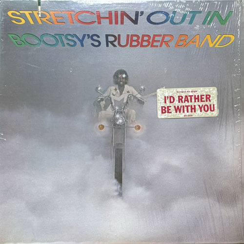 BOOTSY'S RUBBER BAND / STRETCHIN' OUT IN BOOTSY'S RUBBER BAND