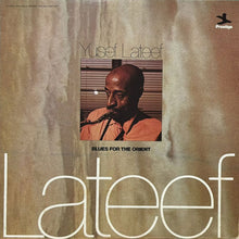 画像をギャラリービューアに読み込む, YUSEF LATEEF / BLUES FOR THE ORIENT