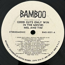 画像をギャラリービューアに読み込む, MEL & TIM / GOOD GUYS ONLY WIN IN THE MOVIES