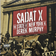 画像をギャラリービューアに読み込む, SADAT X / THE STATE OF NEW YORK VS. DEREK MURPHY