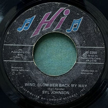 画像をギャラリービューアに読み込む, SYL JOHNSON / BACK FOR A TASTE OF YOUR LOVE/WIND, BLOW HER BACK MY WAY
