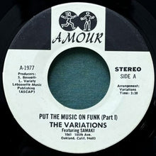 画像をギャラリービューアに読み込む, VARIATIONS featuring SAMAKI / PUT THE MUSIC ON FUNK (Part I)/(Part II)