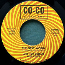 画像をギャラリービューアに読み込む, LOVE FOR DOLLARS AND CENTS / THE NEXT WORLD