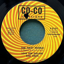 画像をギャラリービューアに読み込む, LOVE FOR DOLLARS AND CENTS / THE NEXT WORLD