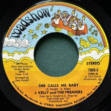 画像をギャラリービューアに読み込む, J. KELLY AND THE PREMIERS / SHE CALLS ME BABY/SIGNED SEALED DELIVERED (MY HEART)