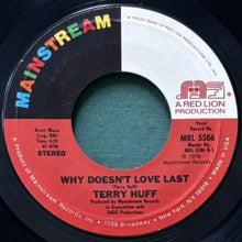 画像をギャラリービューアに読み込む, TERRY HUFF / WHERE THERE'S A WILL (THERE'S A WAY)/WHY DOESN'T LOVE LAST