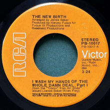 画像をギャラリービューアに読み込む, NEW BIRTH / I WASH MY HANDS OF THE WHOLE DAMN DEAL, PART I/PART II