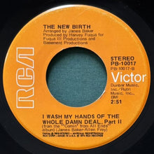 画像をギャラリービューアに読み込む, NEW BIRTH / I WASH MY HANDS OF THE WHOLE DAMN DEAL, PART I/PART II