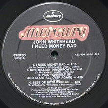 画像をギャラリービューアに読み込む, JOHN WHITEHEAD / I NEED MONEY BAD