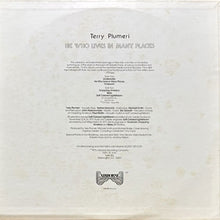 画像をギャラリービューアに読み込む, TERRY PLUMERI / HE WHO LIVES IN MANY PLACES