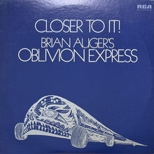 画像をギャラリービューアに読み込む, BRIAN AUGER'S OBLIVION EXPRESS / CLOSER TO IT!