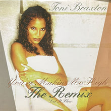 画像をギャラリービューアに読み込む, TONI BRAXTON / YOU'RE MAKIN ME HIGH/LET IT FLOW