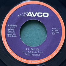 画像をギャラリービューアに読み込む, STYLISTICS / STOP, LOOK, LISTEN (TO YOUR HEART)/IF I LOVE YOU